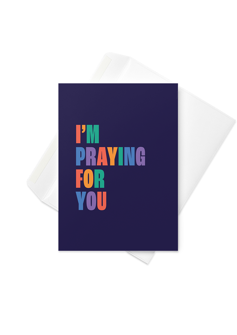 I'm Praying For You (dark) greetings card