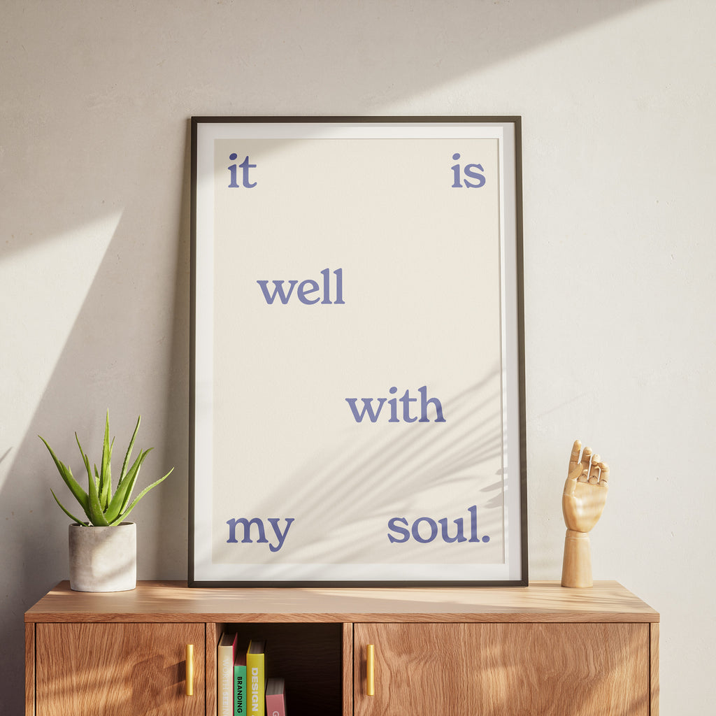 It Is Well with My Soul (blue on white) poster